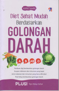 Diet Sehat Mudah Berdasarkan Golongan Darah