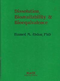 Dissolution, Bioavailability & Bioequivalence