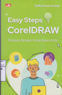 Easy Steps CorelDraw Dilengkapi Beragam Contoh  Desain Grafis