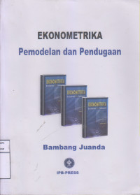 Ekonometrika Pemodelan dan Pendugaan