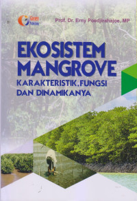 Ekosistem Mangrove Karakteristik,Fungsi Dan Dinamikanya