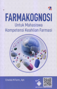 Farmakognosi untuk mahasiswa kompetensi keahlian farmasi