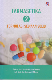 Farmasetika 2 Formulasi Sediaan Solid