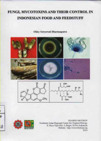 Image of Fungi, Mycotoxins and their control in Indonesia food and feedstuff