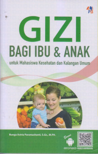 GIZI Bagi Ibu & Anak