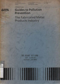 Image of Guides to Pollution Prevention The Fabricated Metal Products Industry