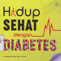 Hidup Sehat Dengan Diabetes