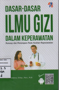 Dasar-Dasar Ilmu Gizi Dalam Keperawatan