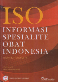 ISO Informasi Spesialite Obat Indonesia Volume 52-Tahun 2019