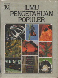 Image of Ilmu Pengetahuan Populer,Teknologi,Apendiks,Indeks Jilid 10