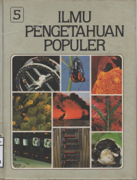 Image of Ilmu Pengetahuan Populer ,Ilmu Fisika ,Biologi Umum jilid 5