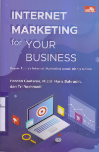 Internet Marketing for Your Business