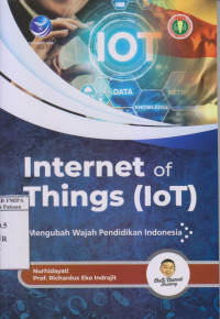 Internet Of Things (IoT) Mengubah Wajah Pendidikan Indonesia