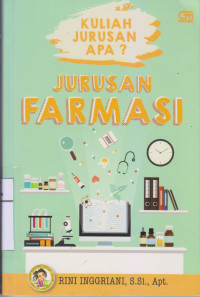 Kuliah Jurusan Apa? Jurusan FARMASI