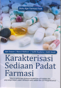 Karakteristik Sediaan Padat Farmasi