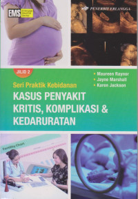 Kasus Penyakit Kritis, Komplikasi & Kedaruratan JILID 2