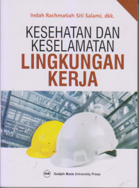 Kesehatan Dan Keselamatan Lingkungan Kerja