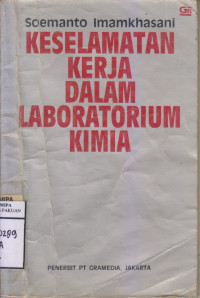 Keselamatan Kerja Dalam Laboratorium Kimia