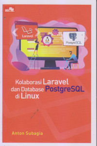 Kolaborasi Laravel dan Database PostgreSQL Di Linux