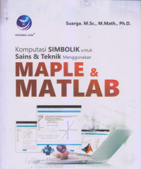 Komputasi SIMBOLIK untuk Sains & Teknik Menggunakan MAPLE & MATLAB