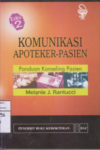 Komunikasi Apoteker - Pasien  Panduan Konseling Pasien