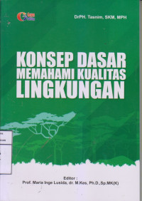 Konsep dasar memahami kualitas lingkungan