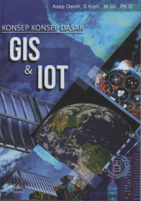 Konsep Konsep Dasar GIS&IOT