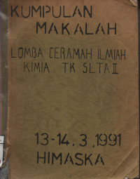 Image of Kumpulan Makalah Lomba Ceramah Ilmiah Kimia TK SLTA II