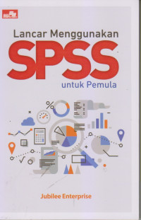 Lancar Menggunakan SPSS