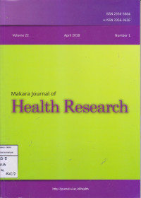 Makara Journal of Health Research Volume 22 April 2018 Number 1