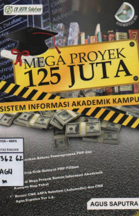 Mega Proyek 125 Juta Sistem Informasi Akademik Kampus