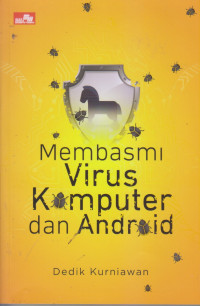 Membasmi Virus Komputer dan Android