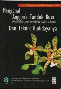 Image of Mengenal Anggrek Tanduk Rusa (Phalaenopsis cornu-cervi (Breda) Blume & Rchb.f) Dan Teknik Budidayanya