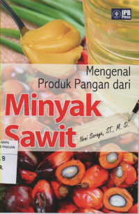 Image of Mengenal Produk Pangan dari Minyak Sawit