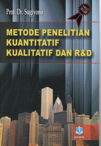 Metode Penelitian Kualitatif Dan R&D