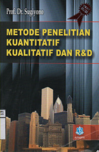 Metode Penelitian Kualitatif dan R&D