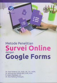 Metode Penelitian Survei Online dengan Google Forms