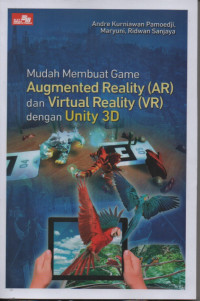 Mudah Membuat Game Augmented Reality (AR) dan Virtual Reality(VR) dengan Unity 3D