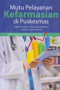 Mutu Pelayanan Kefarmasian di Puskesmas