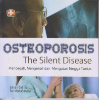 Osteoporosis The Silent Disease