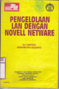 Pengelelolaan LAN dengan Novell Netware