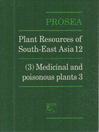 PROSEA : Medicinal and Poisonous plants 3