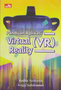 Panduan Aplikasi Virtual Reality ( VR)