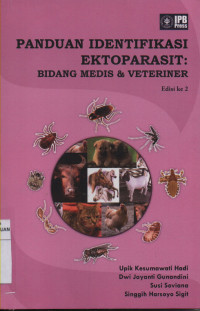 Panduan Identifikasi Ektoparasit : Bidang Medis & Veteriner edisi 2