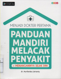 Panduan Mandiri Melacak Penyakit