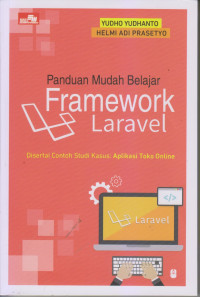 Panduan Mudah Belajar Framework Laravel