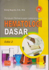 Panduan Pemeriksaan Laboratorium Hematologi Dasar Edisi 2