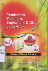 Pemberian Makanan, & Obat pada Anak