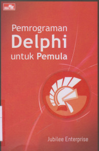 Pemrograman DELPHI untuk Pemula