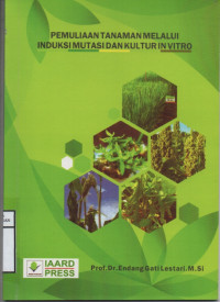 Pemuliaan Tanaman Melalui Induksi Mutasi Dan Kultur In Vitro